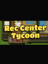 娱乐中心大亨（Rec Center Tycoon）LMAO汉化组汉化补丁V1.0